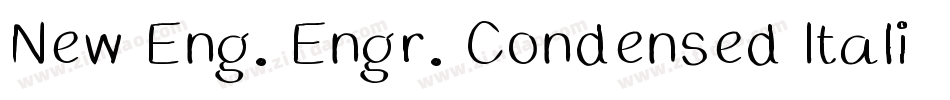 New Eng. Engr. Condensed Italic字体转换